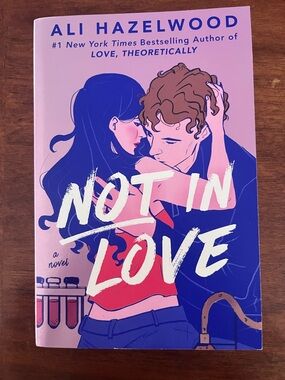 Not in Love by Ali Hazelwood